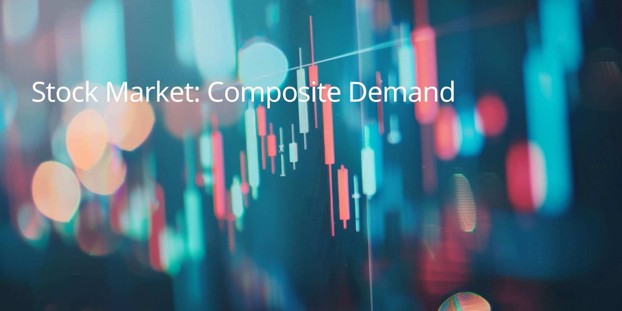 Stock Market: Composite Demand