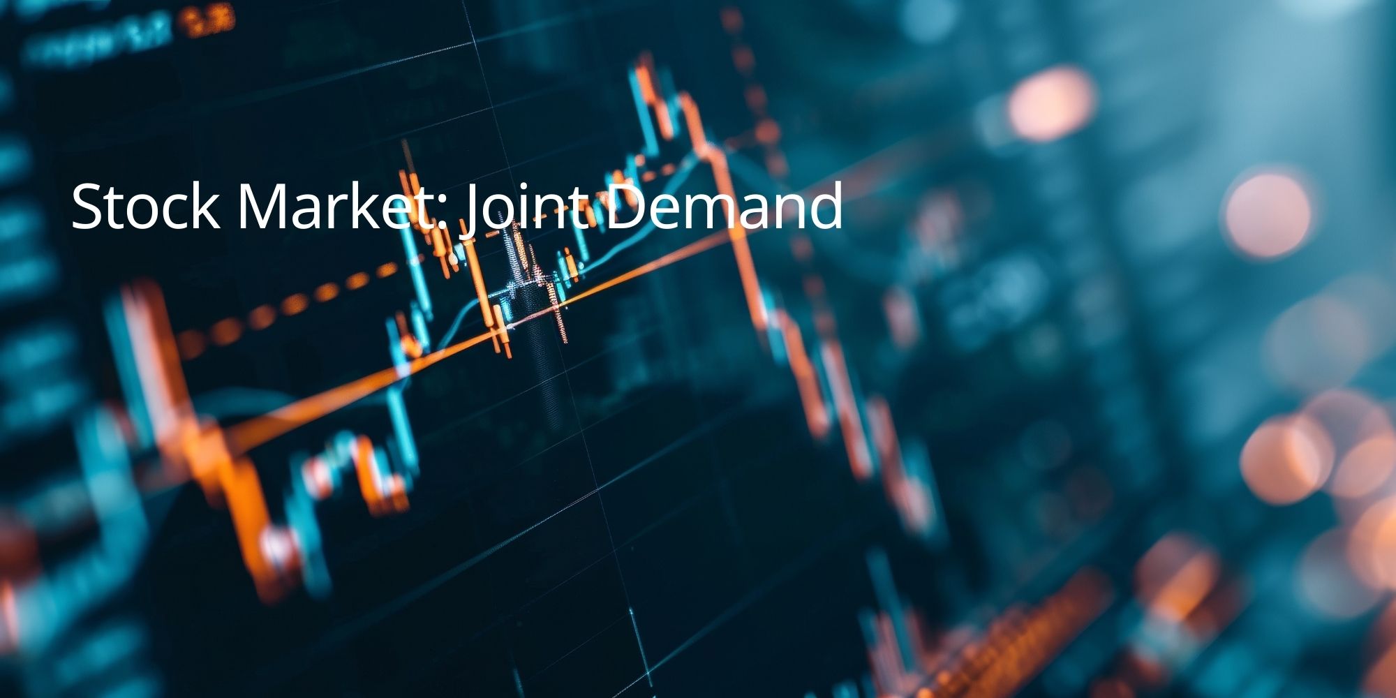 Stock Market: Joint Demand