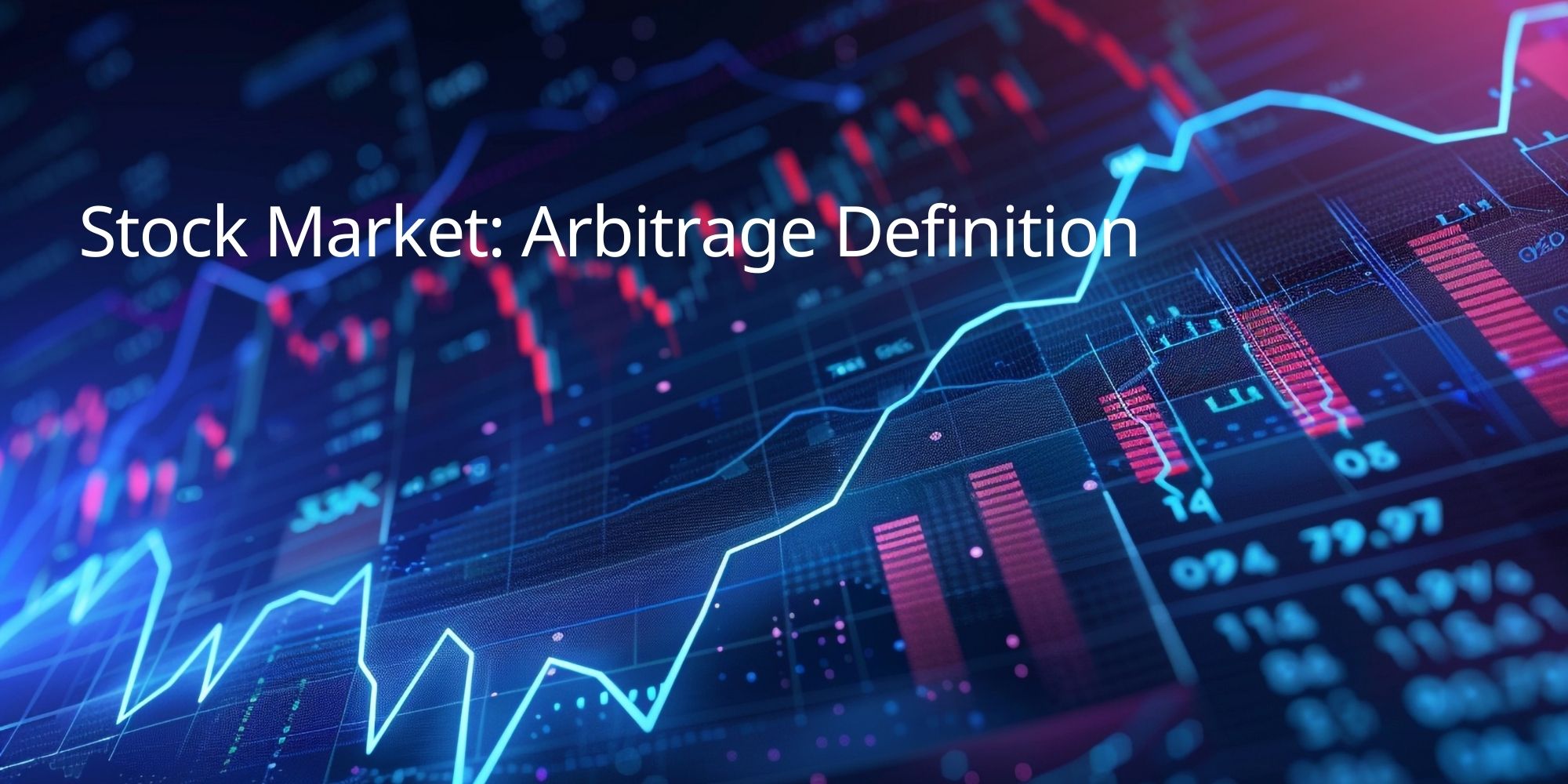 Stock Market: Arbitrage Definition
