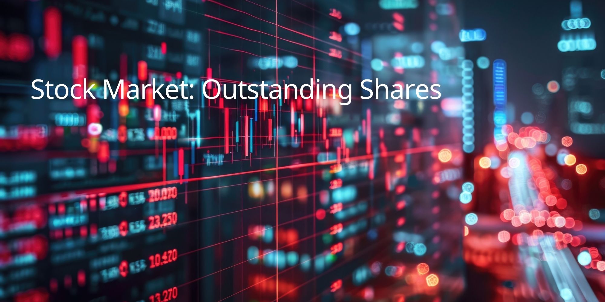 Stock Market: Outstanding Shares