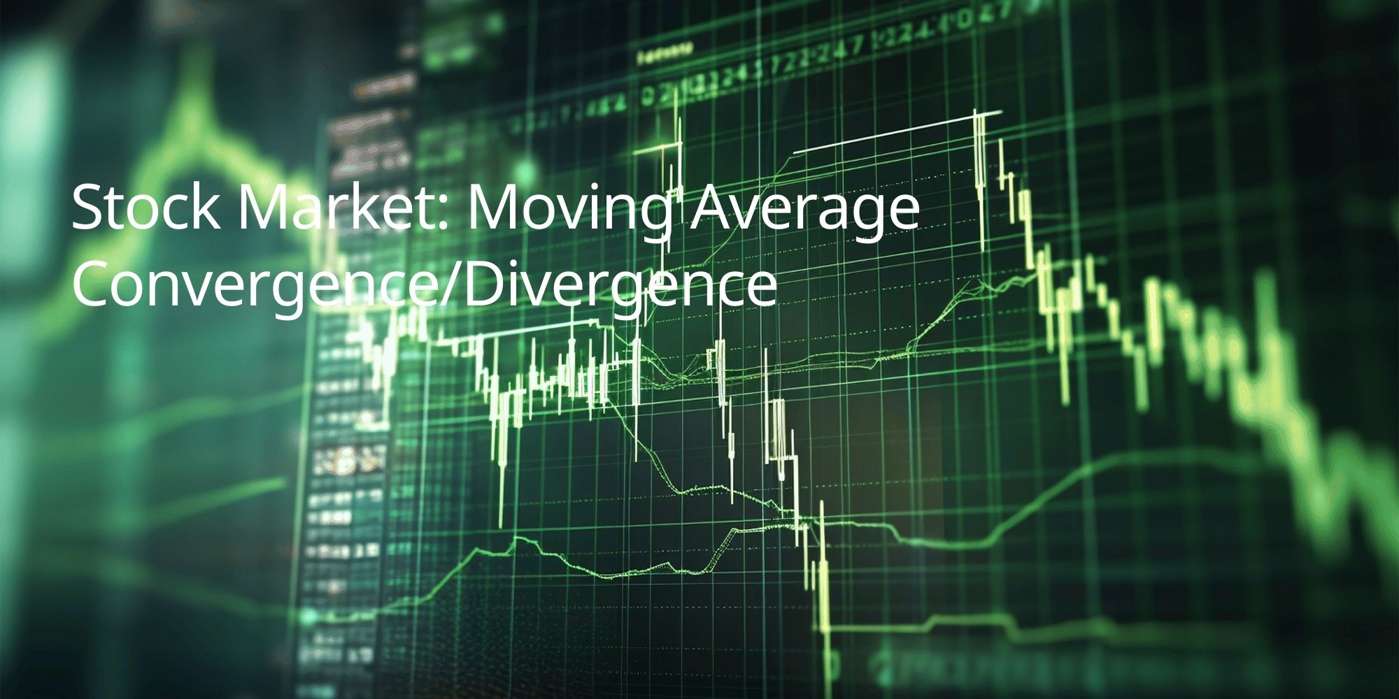 Stock Market: Moving Average Convergence/Divergence