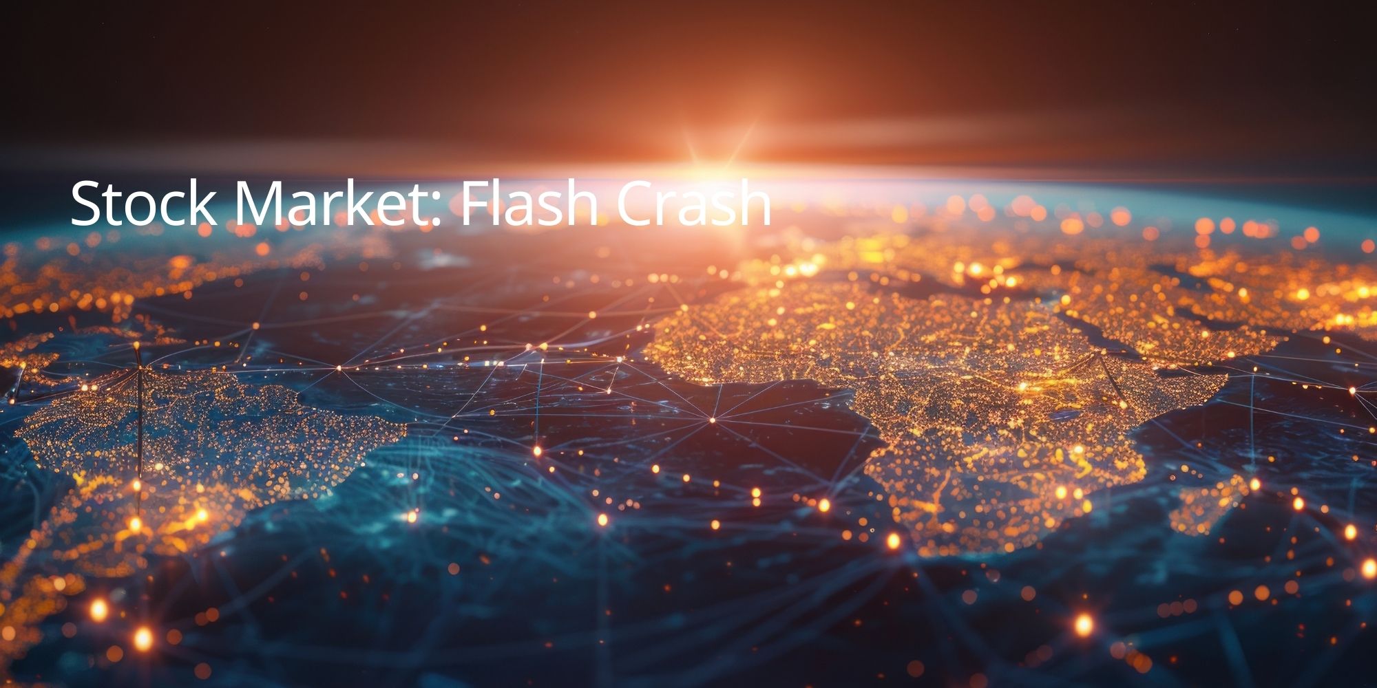 Stock Market: Flash Crash