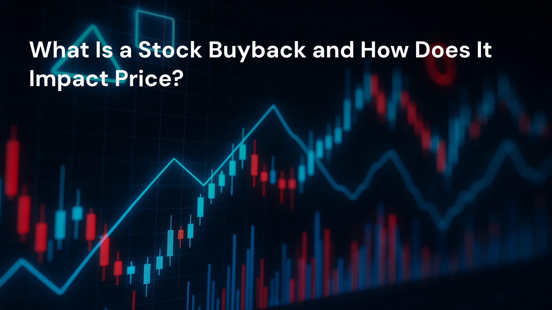 What Is a Stock Buyback and How Does It Impact Price?